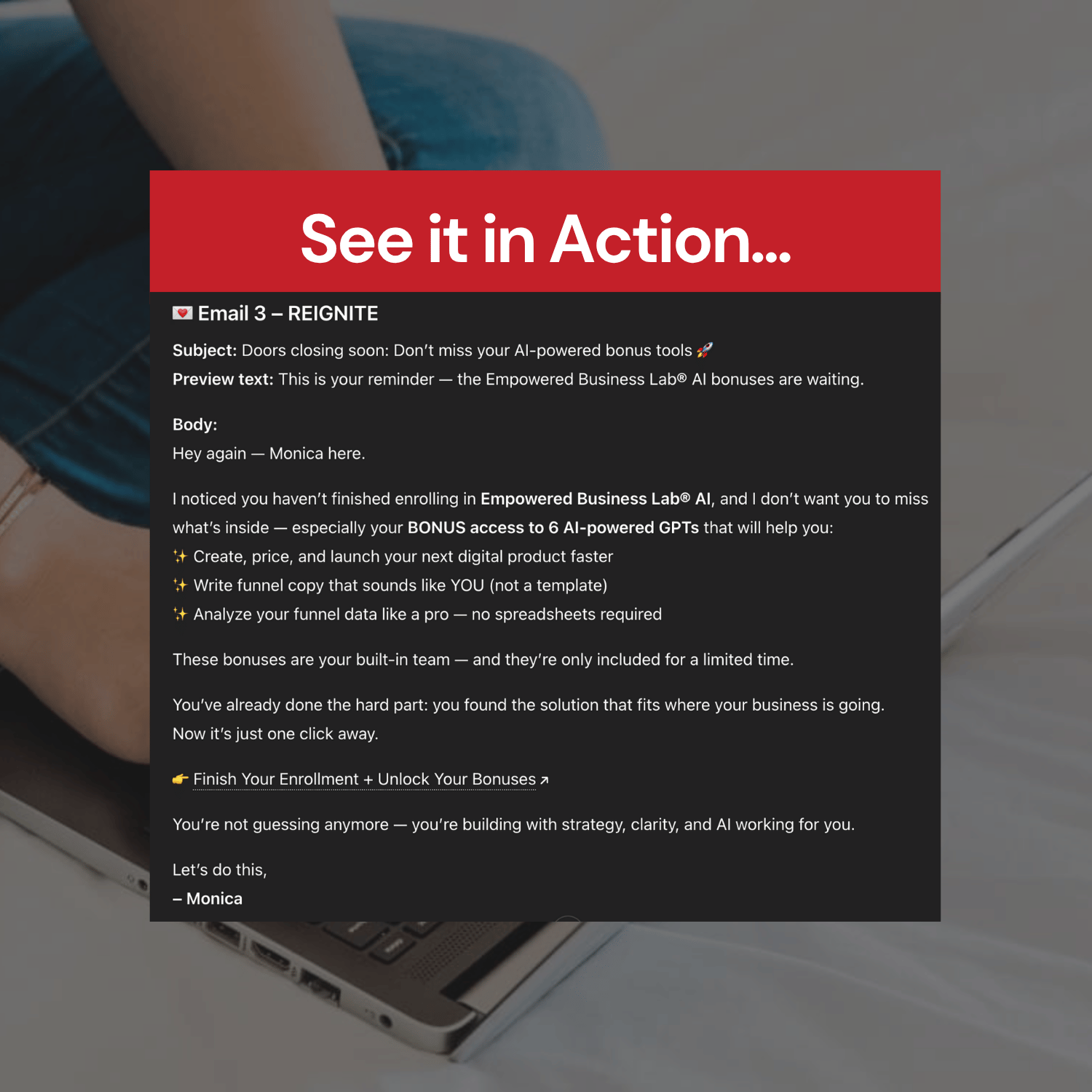 Email marketing template with 'See it in Action' text overlay on a blurred background of a person using a laptop.