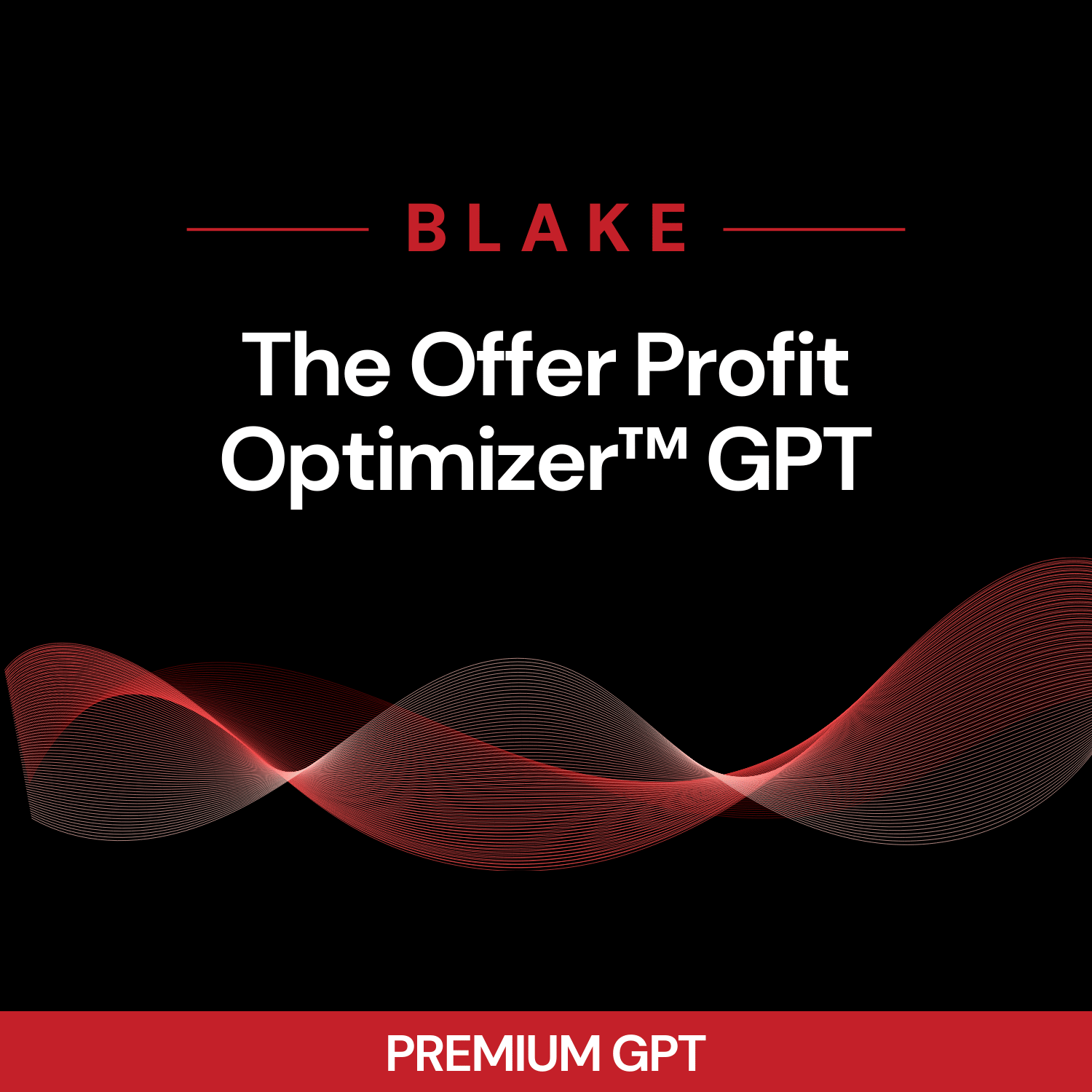 Blake: The Offer Profit Optimizer™ GPT