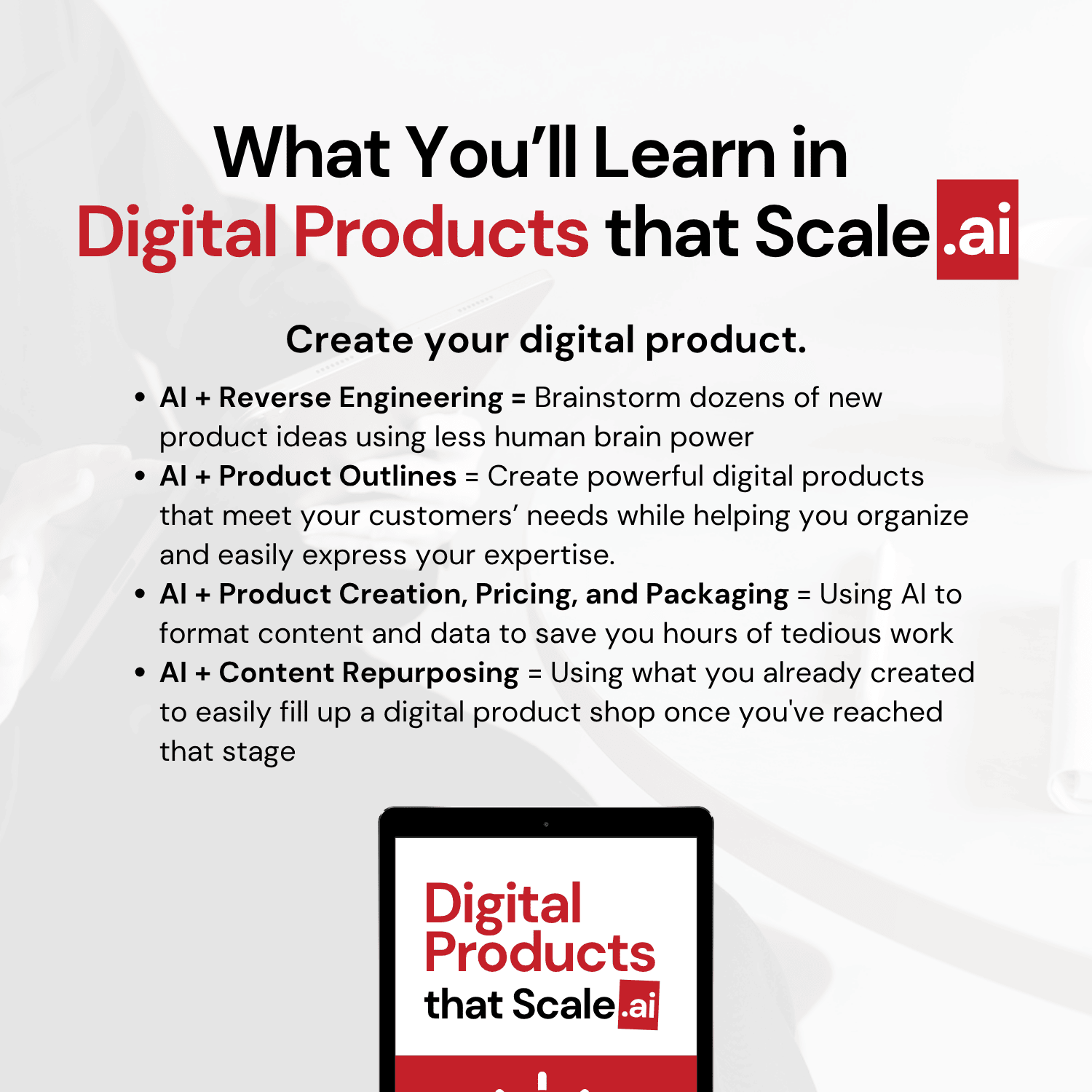Empowered Business Lab AI what you'll learn in Digital Products That Scale