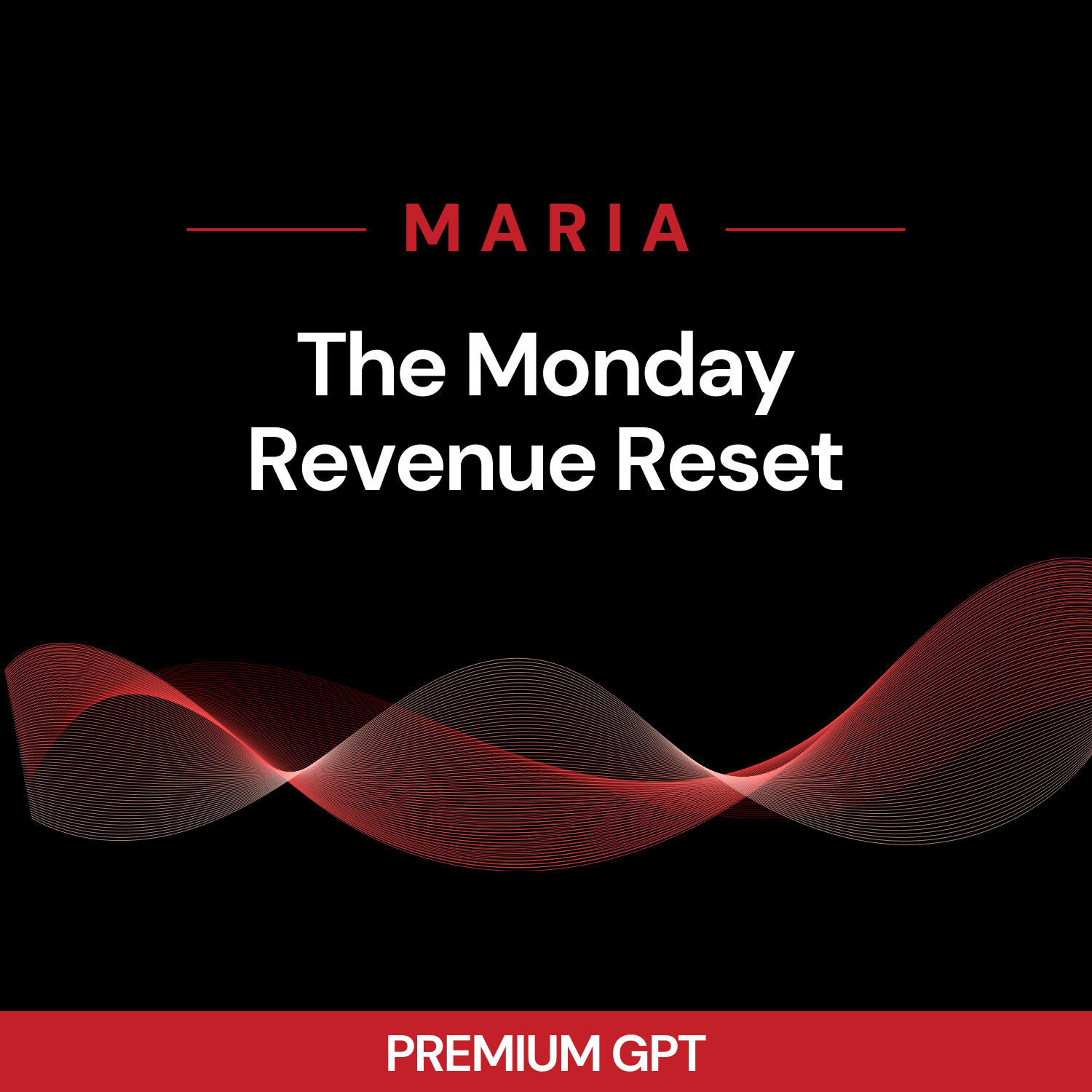 Maria - The Monday Revenue Reset GPT