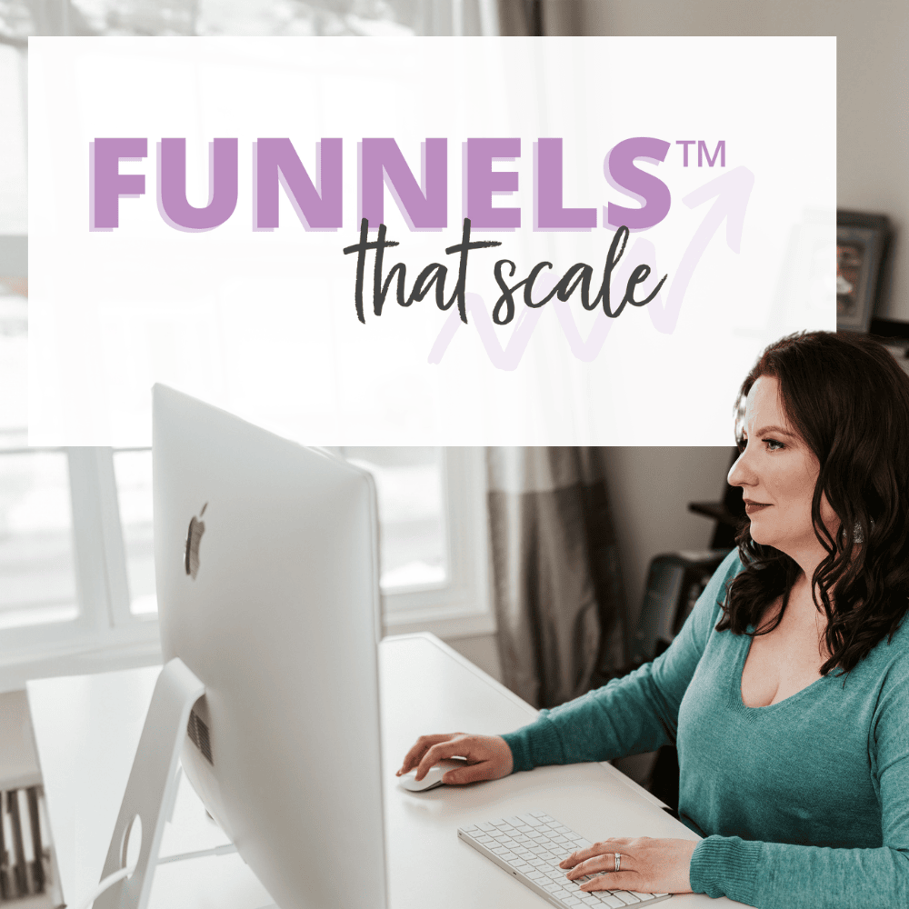 Funnels that Scale™