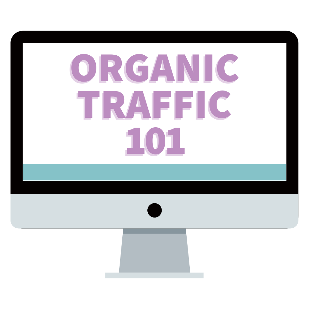 Organic Traffic 101