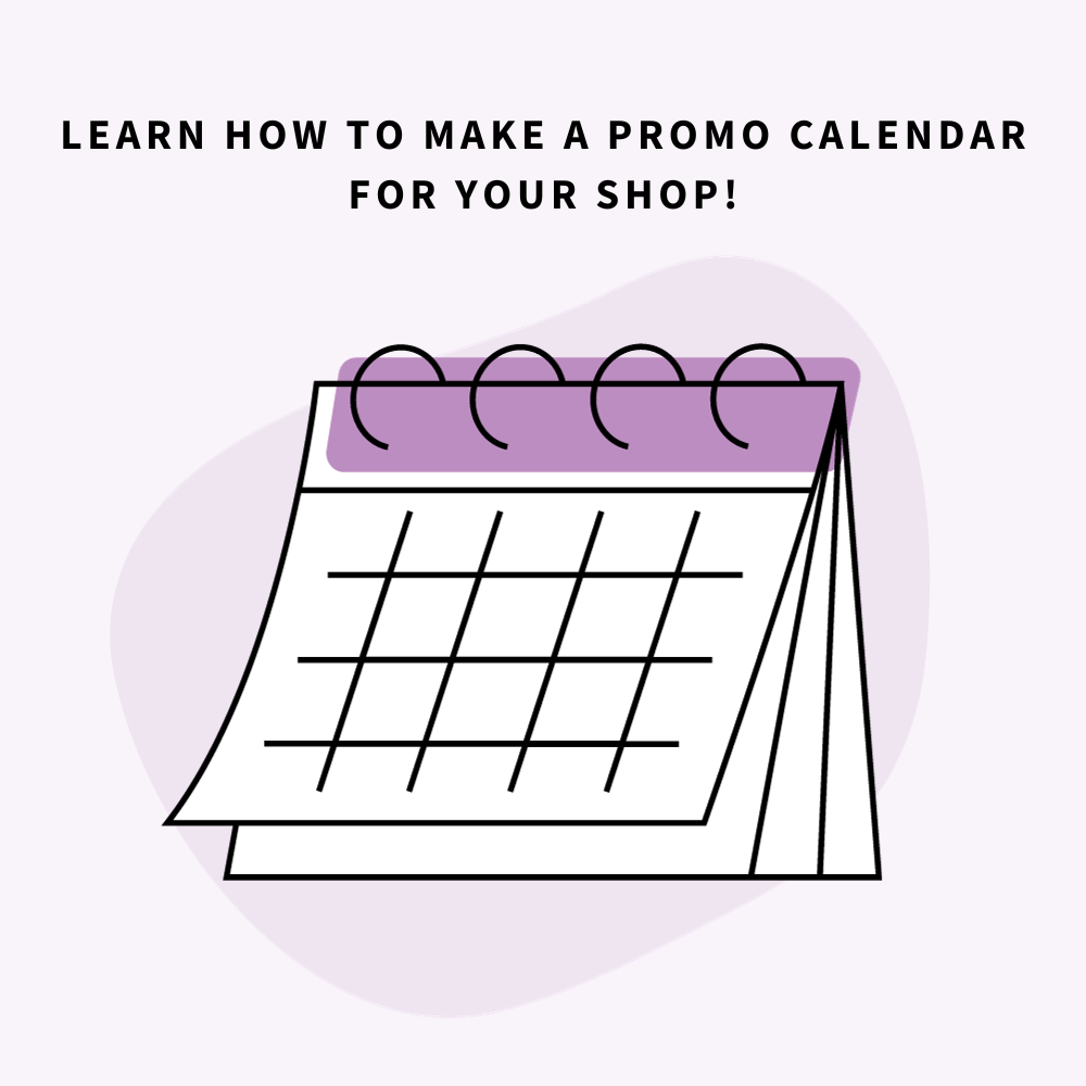 learn how to make a promo calendar for your digital product shop