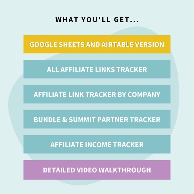 What you'll get inside the Ultimate Affiliate Tracker for Google Sheets and Airtable