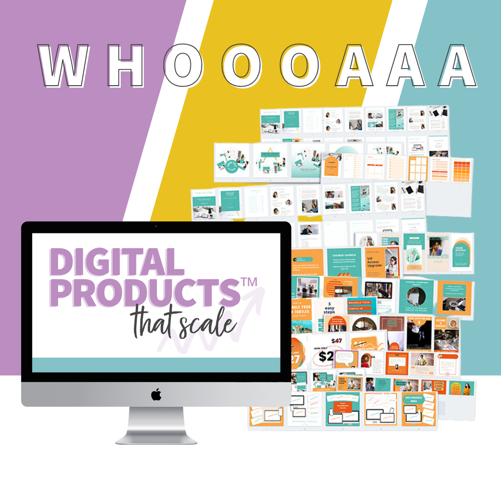 Digital Products That Scale + Templates