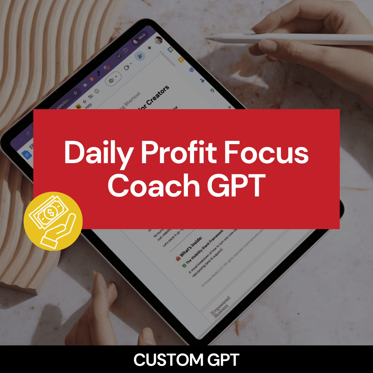 Person using a tablet with 'Daily Profit Focus Coach GPT' text overlay on a blurred background