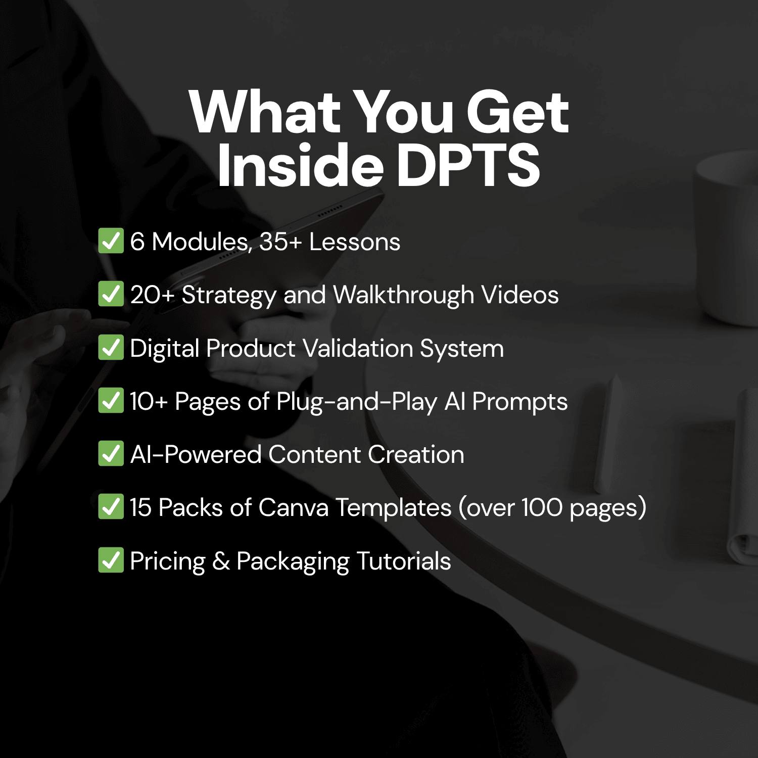 Digital Products That Scale AI what you'll get inside to create high-converting digital products with a proven system faster and easier with the help of AI