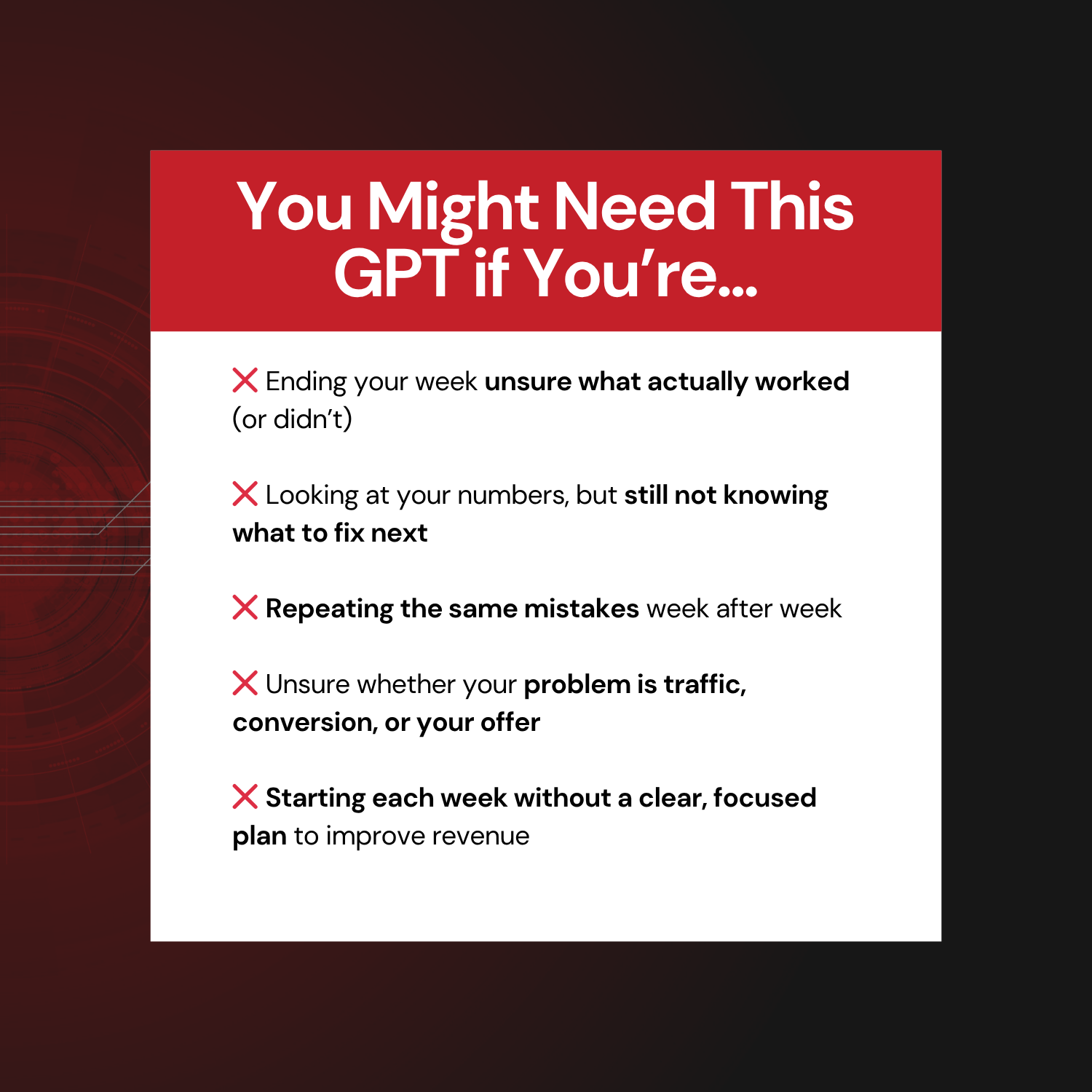 Red and white text box with a list of scenarios for needing a GPT on a dark red background