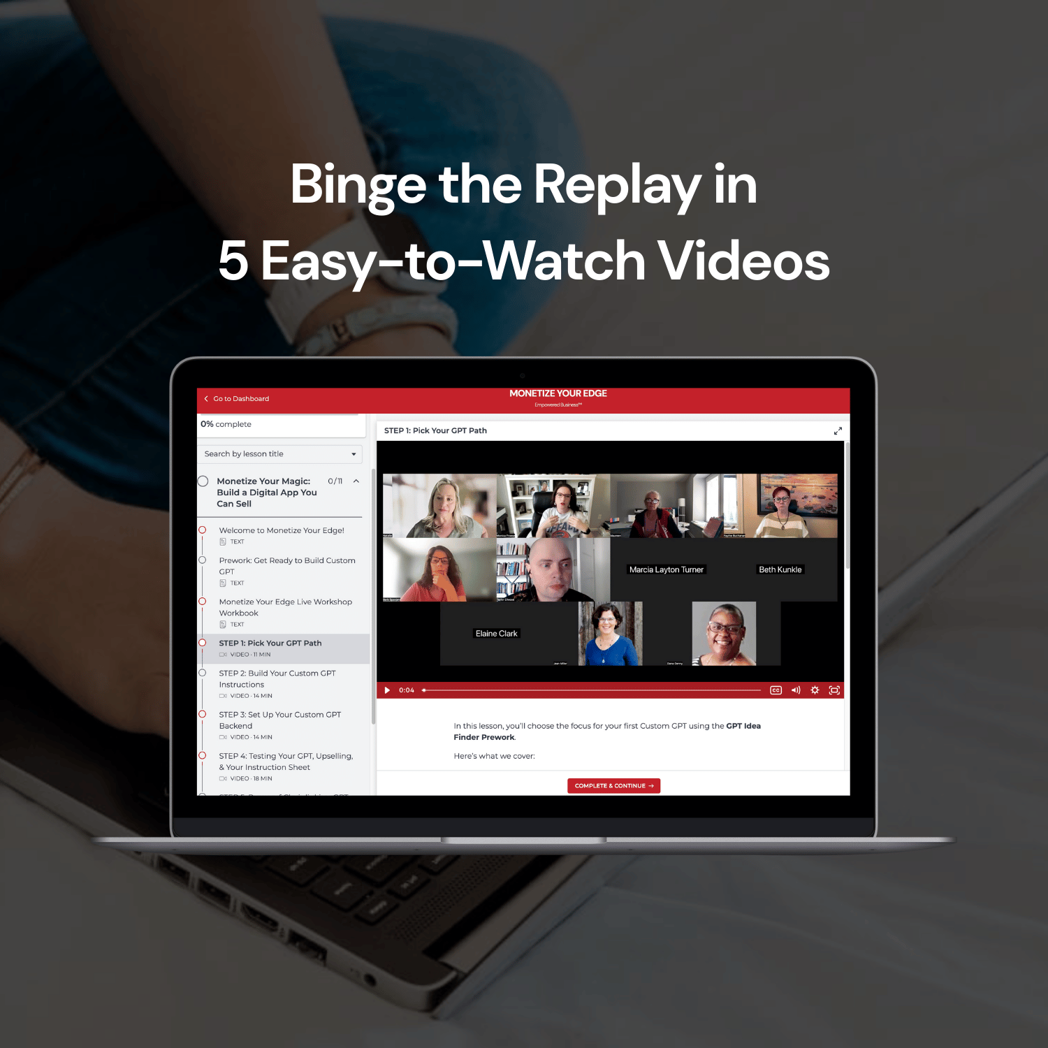 binge the replay in 5 easy-to-watch videos