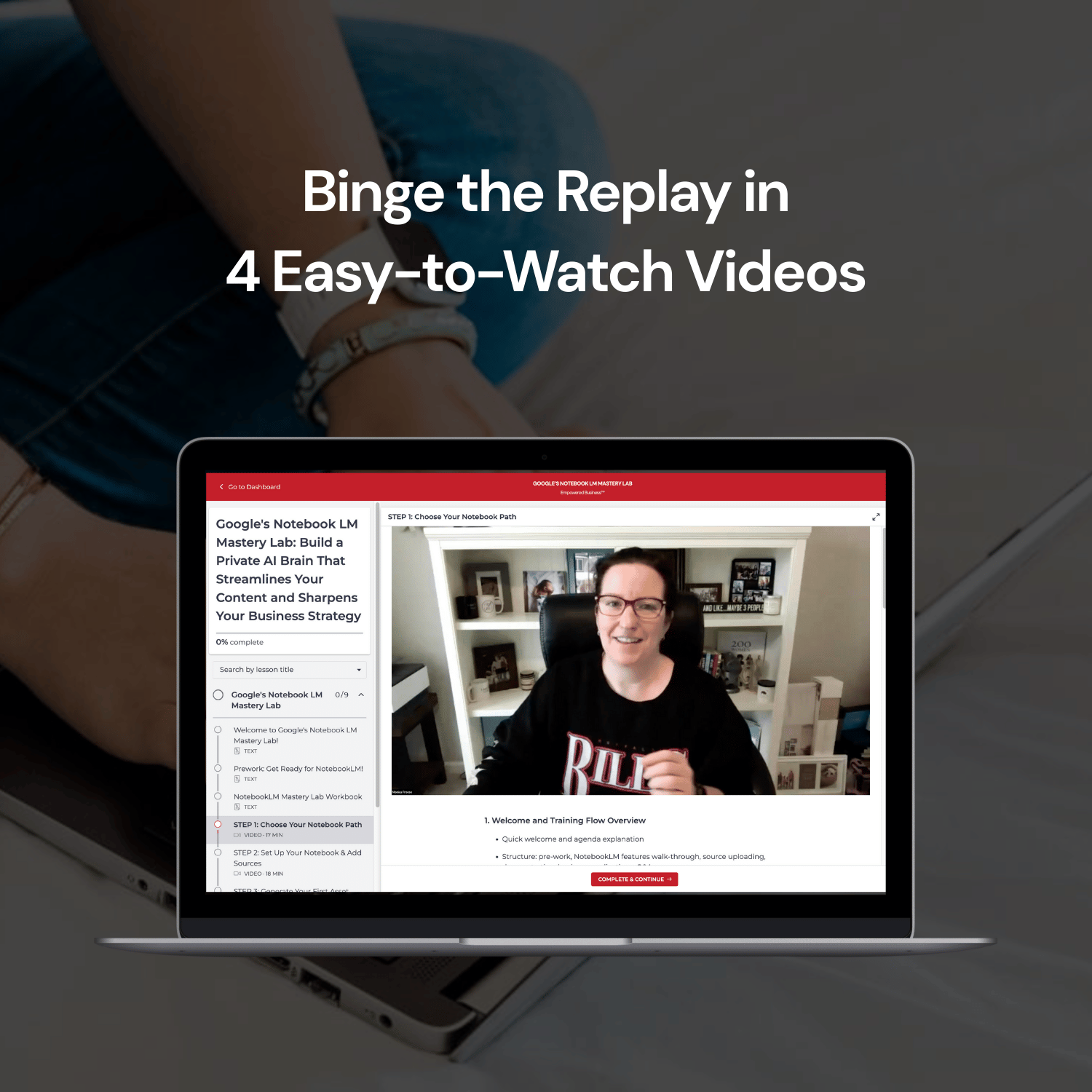 Binge the replay in 4 easy-to-watch videos