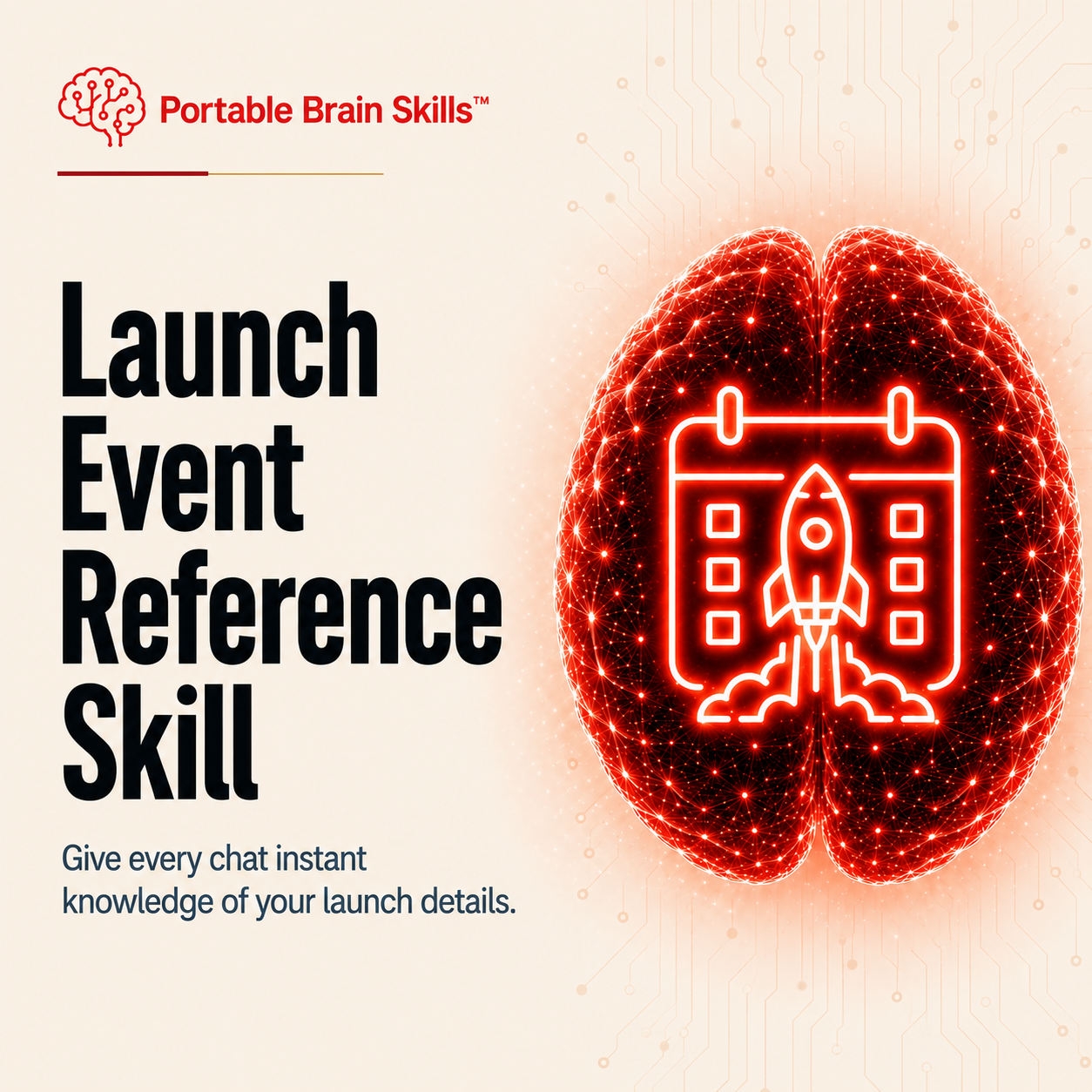 Launch Event Reference Skill - Portable Brain Skills