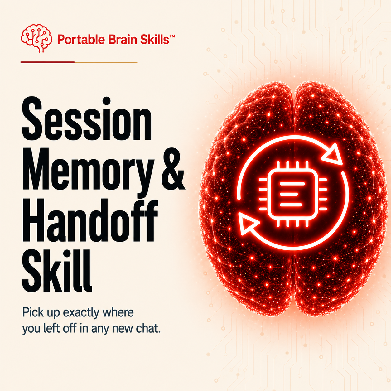 Session Memory & Handoff Skill - Portable Brain Skills