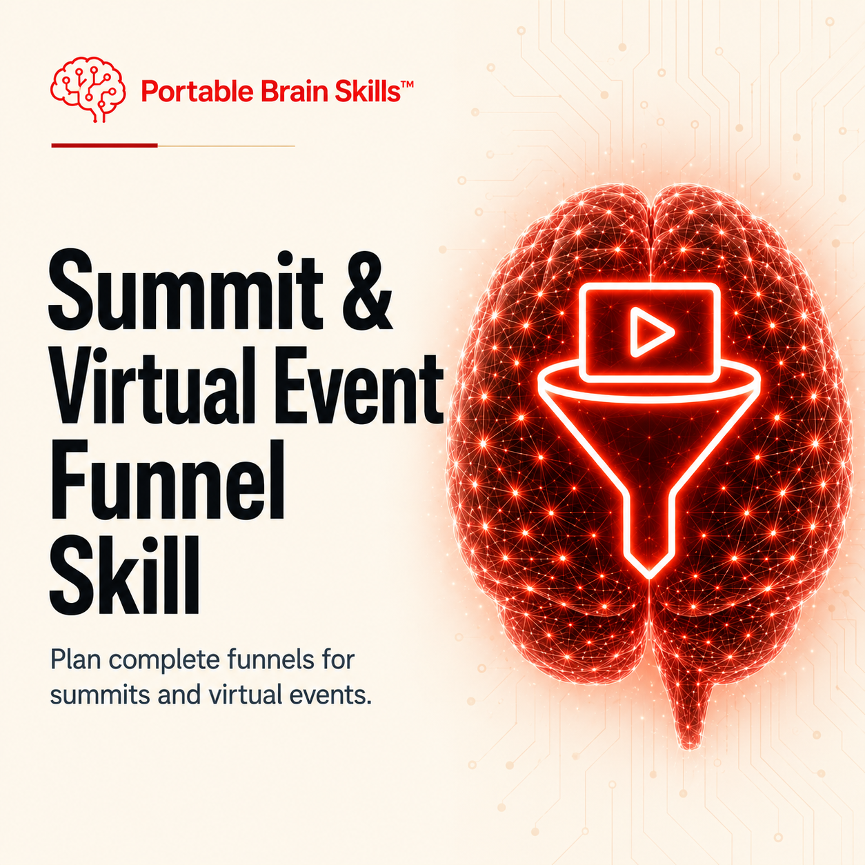 Summit & Virtual Event Funnel Skill - Portable Brain Skills