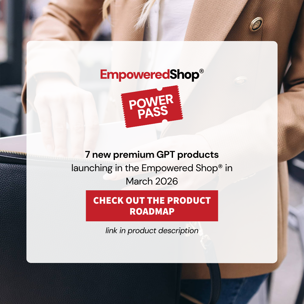 Promotional graphic for Empowered Shop Power Pass with text about new premium GPT products launching in March 2026.