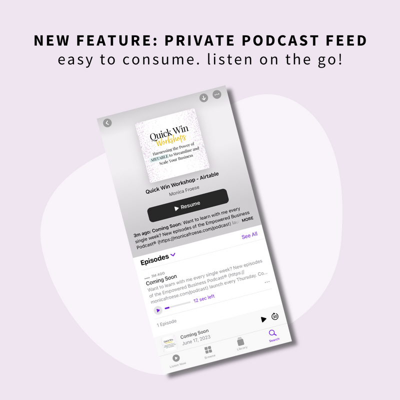 mockup of private podcast feed for the quick win workshop on harnessing the power of airtable in your online business