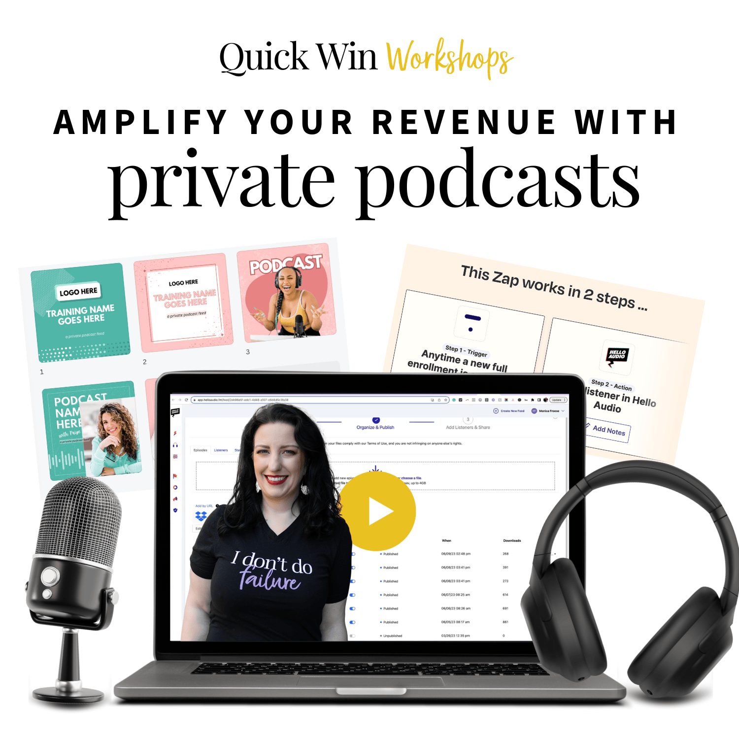 Quick Win Workshop for Private Podcasts