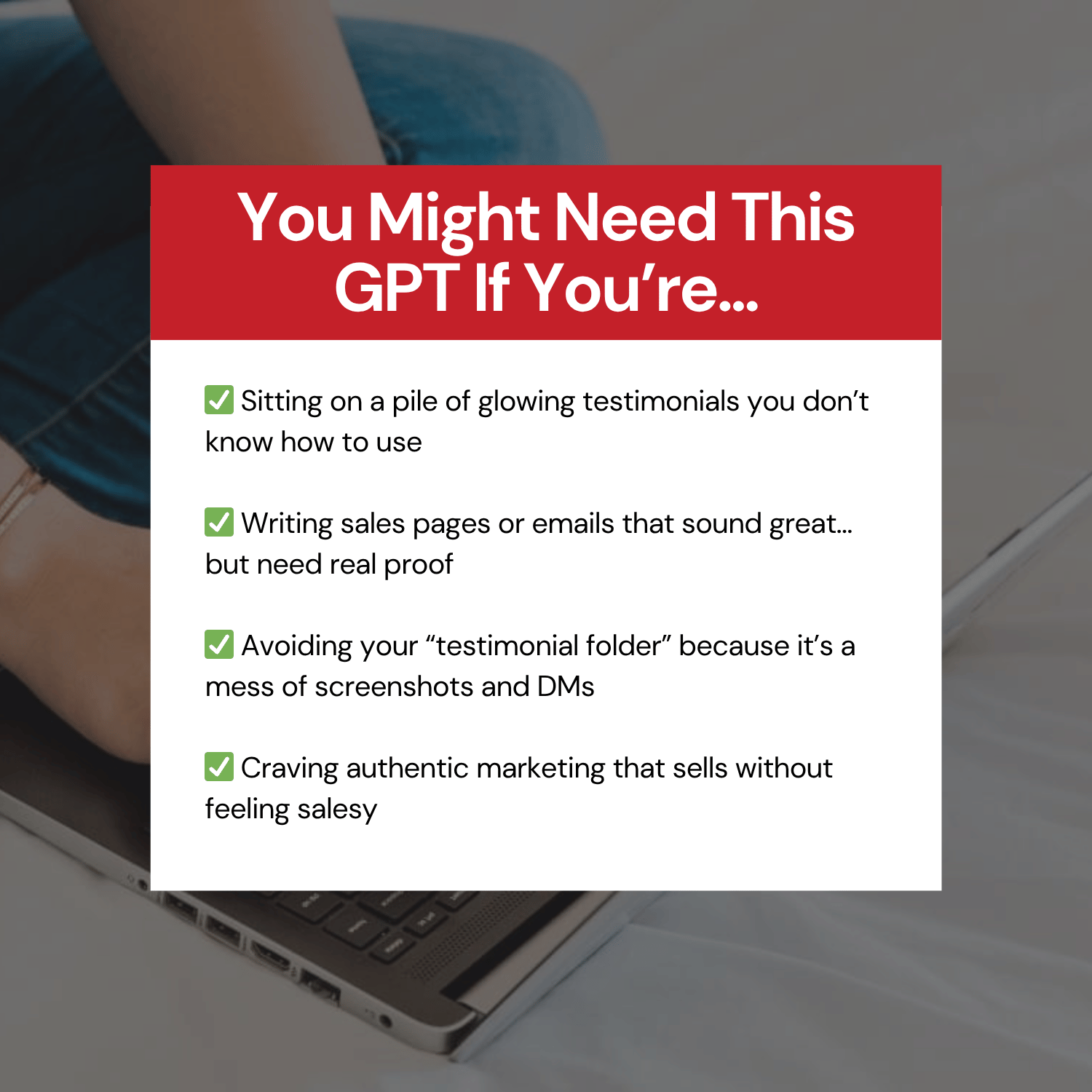 Testimonial Transformer GPT- You might need this GPT if you're...