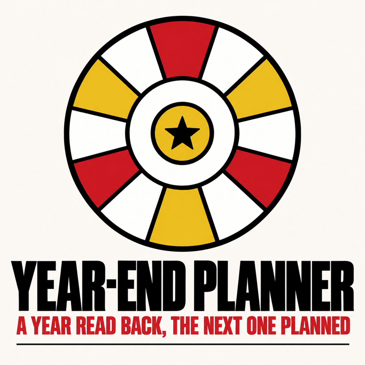Year-End Planner: a year read back and three anchors for the next, on a year wheel