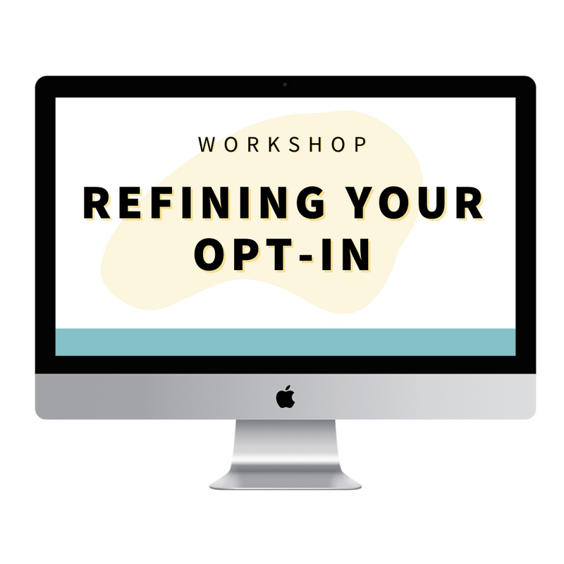 Refining Your Opt-In Workshop