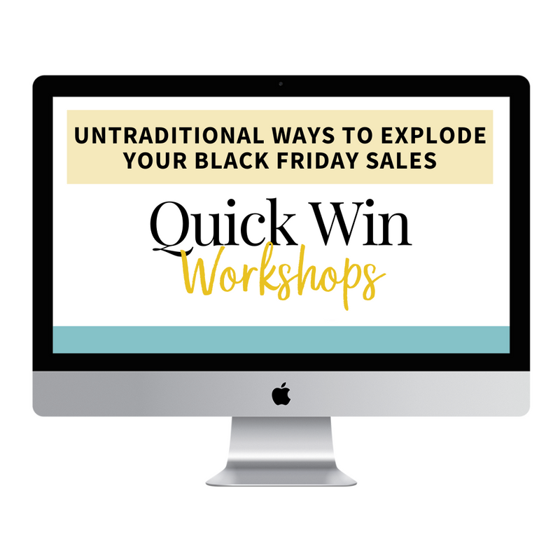 Quick Win Workshop: Untraditional Ways to Explode Your Black Friday Digital Product Sales