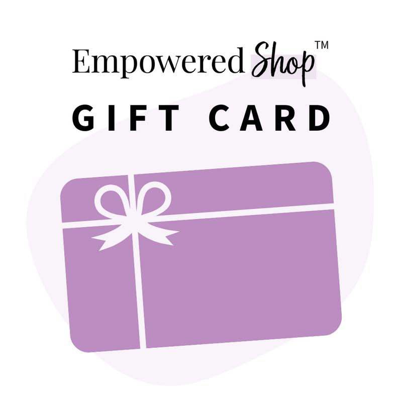 Empowered Shop Gift Card