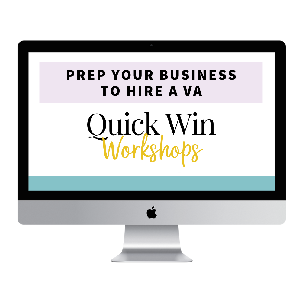 Quick-Win Workshop: How to Prep Your Business for a VA